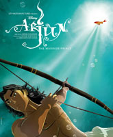 Смотреть Онлайн Арджуна: принц-воин / Arjun: The Warrior Prince [2012]